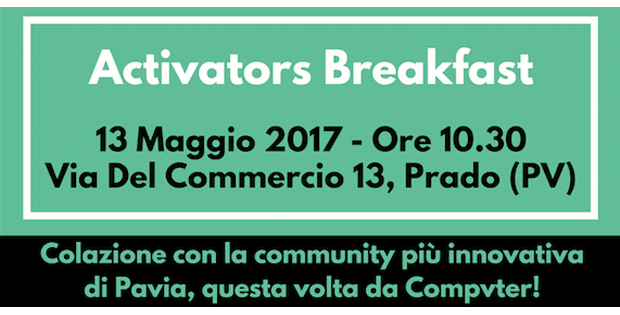 Activators Breakfast di Maggio a ComPVter