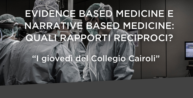 Evidence Based Medicine e Narrative Based Medicine: quali i rapporti reciproci?